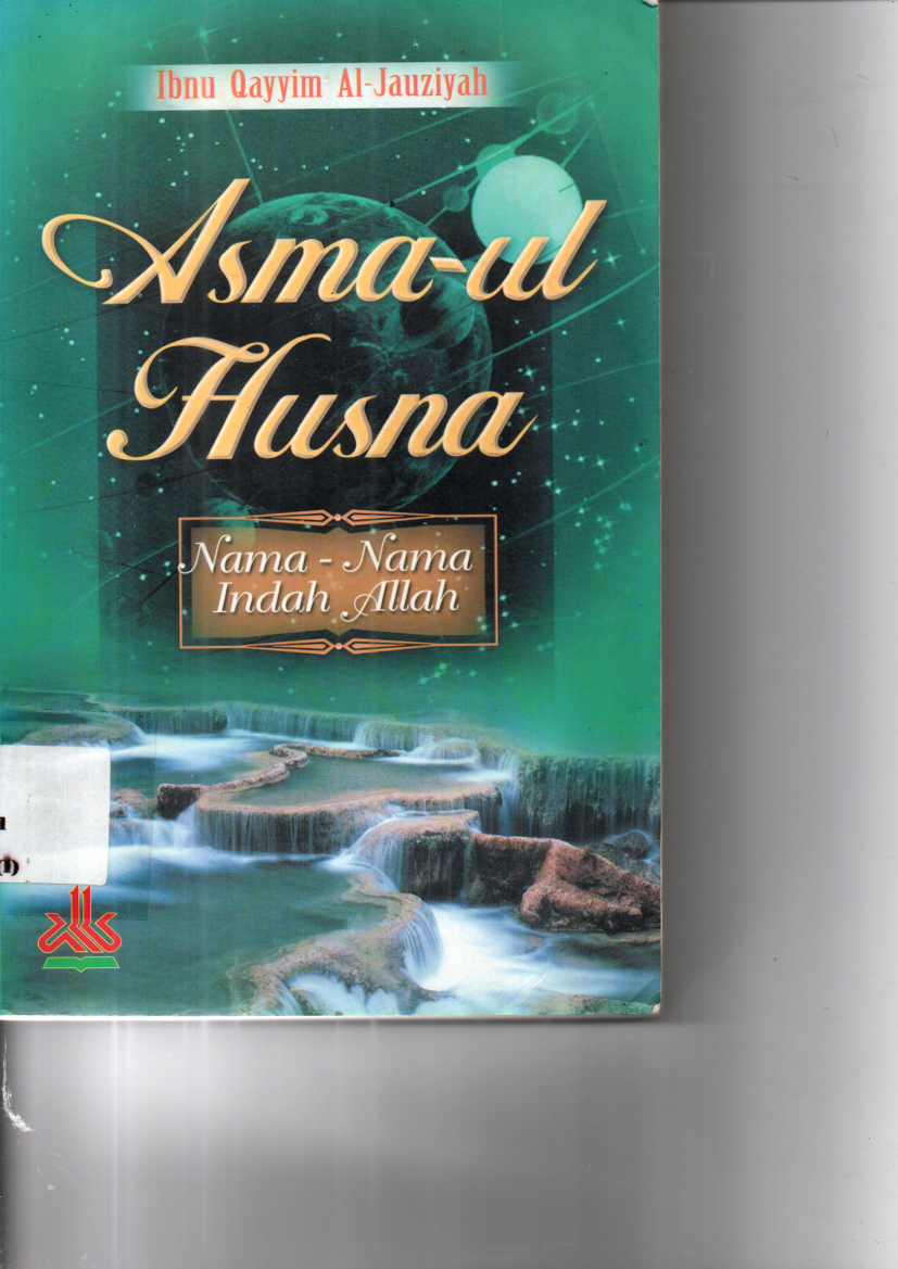 Asma-ul Husna (Nama-Nama Indah Allah) (Cet. 1)