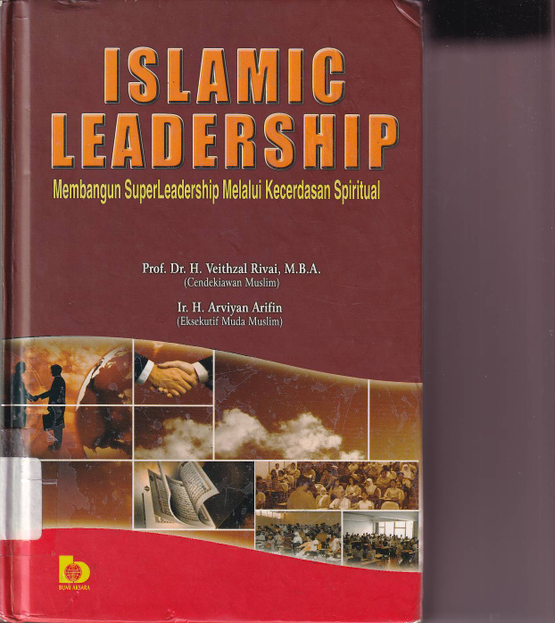 Islamic Leadership: Membangun SuperLeadership Melalui Kecerdasan Spiritual