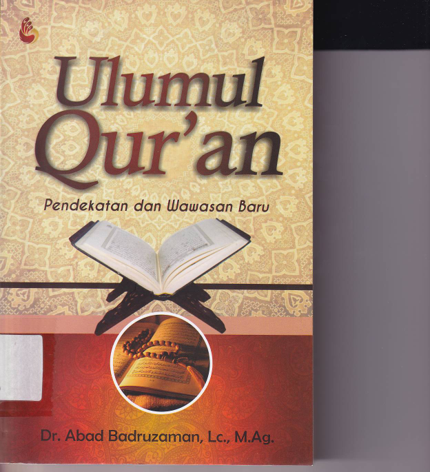 Ulumul Qur\'an : Pendekatan dan Wawasan Baru
