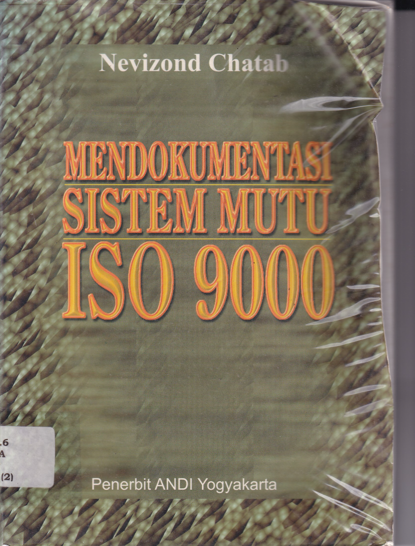 Mendokumentasi Sistem Mutu ISO 9000 (Ed. 1, Cet. 1)