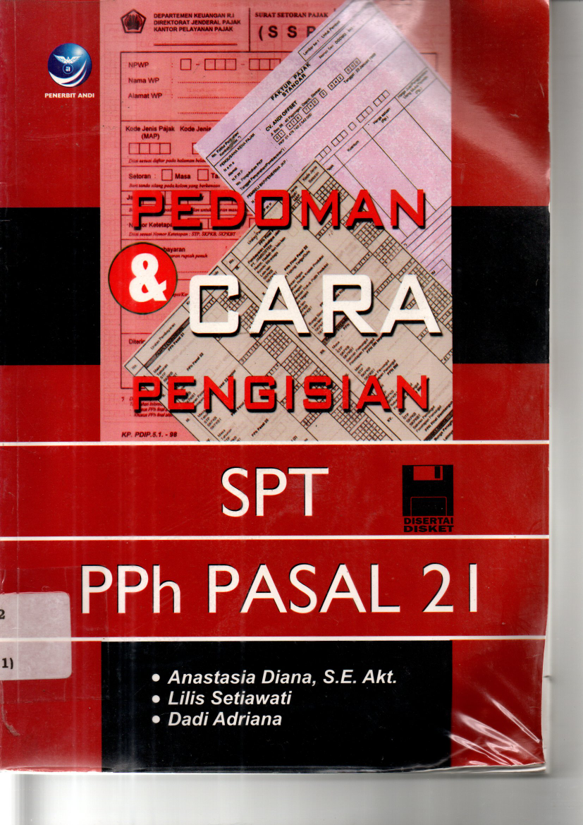 Pedoman dan cara Pengisian SPT PPH Pasal 21