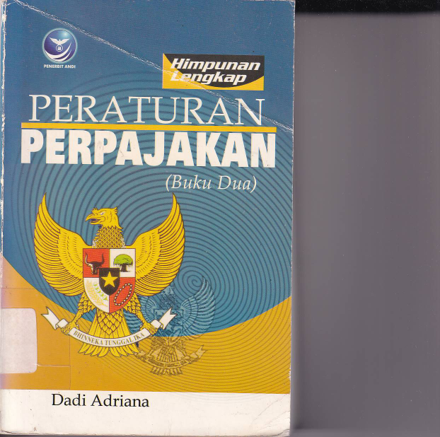 Himpunan Lengkap: Peraturan Perpajakan (Buku 2)