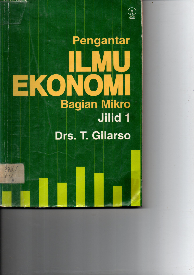 Pengantar Ilmu Ekonomi Bagian Mikro (Jilid 1)