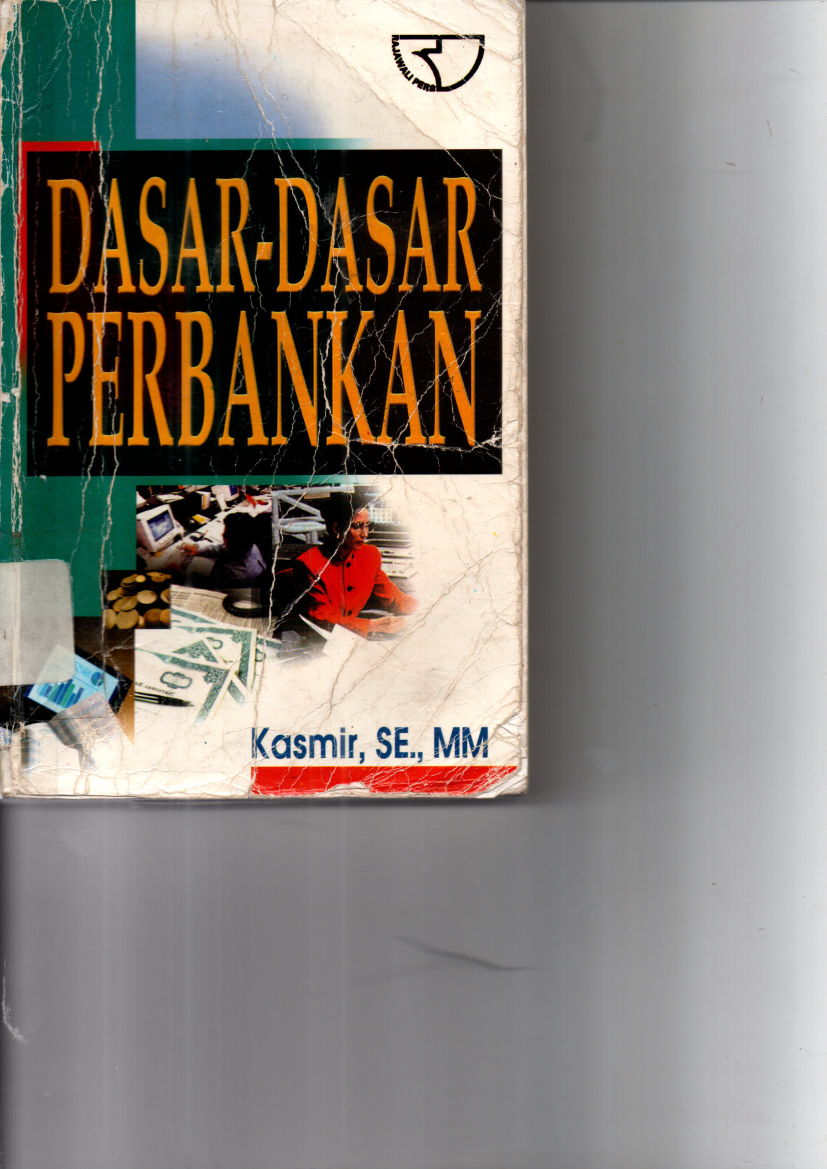 Dasar-Dasar Perbankan (Ed. 1, Cet. 6)