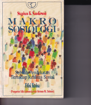 Makro Sosiologi: Sebuah Pendekatan terhadap Realitas Sosial (Ed. 2, Cet. 5) (Beli)