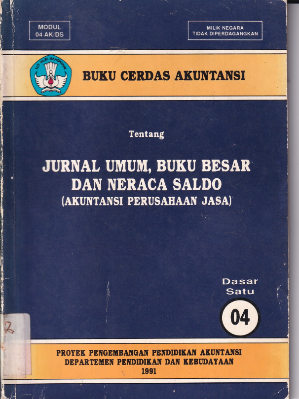 Buku Cerdas Akuntansi Jurnal Umum, Buku Besar dan Neraca Saldo