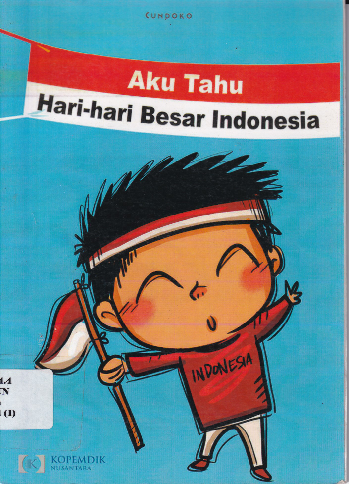Aku Tahu Hari-hari Besar Indonesia