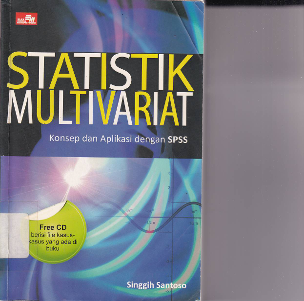 Statistik Multivariat: Konsep dan Aplikasi dengan SPPS