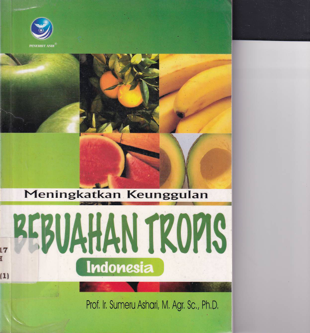 Meningkatkan Keunggulan Bebuahan Tropis Indonesia (Ed. 1)