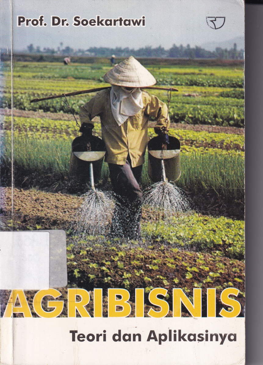 Agribisnis Teori dan Aplikasinya (Ed. 1, Cet. 8)