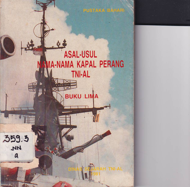 Asal-usul Nama Kapal Perang TNI (Buku Lima)