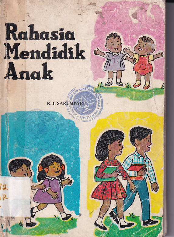 Rahasia Mendidik Anak