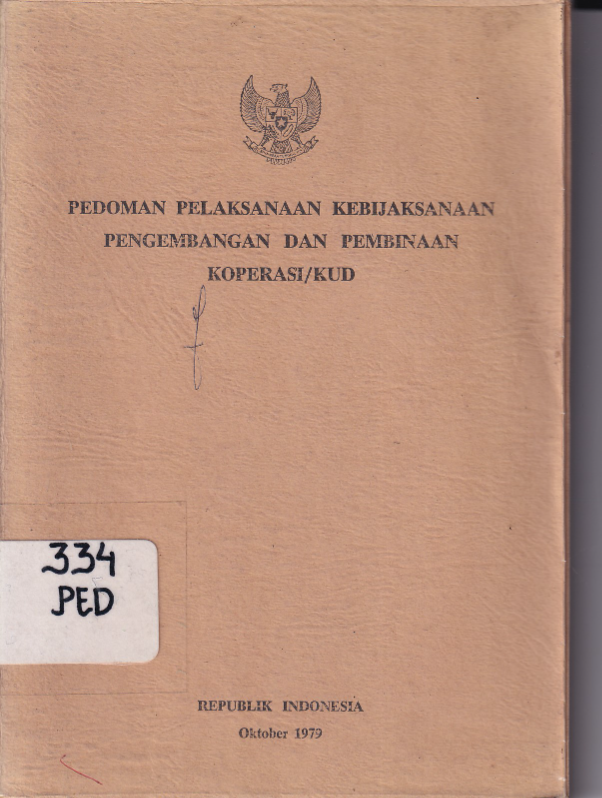 Pedoman Pelaksanaan Kebijaksanaan Pengembangan dan Pembinaan Koperasi / KUD
