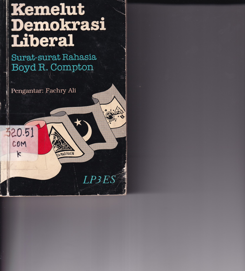Kemelut Demokrasi Liberal: Surat-surat Rahasia Boyn R. Compton