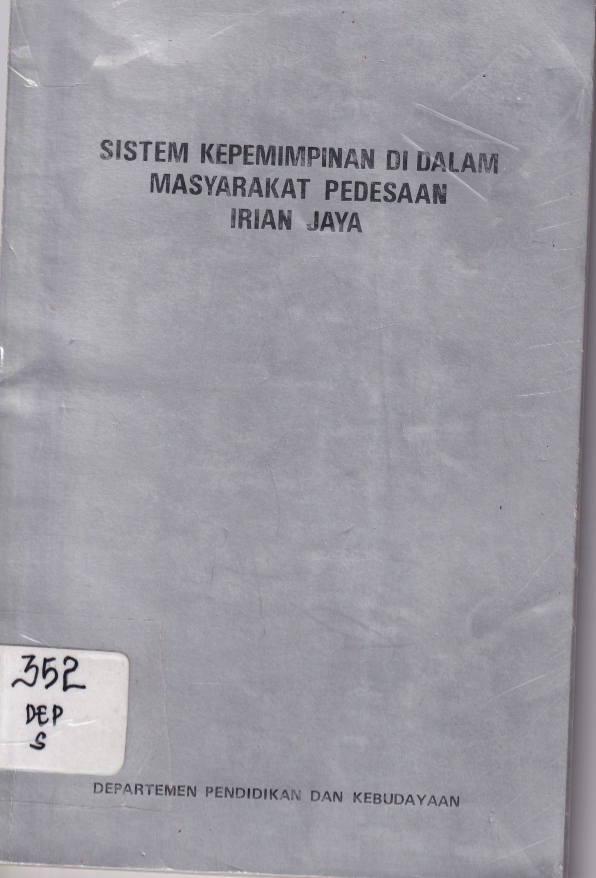 Sistem Kepemimpinan di dalam Masyarakat Pedesaan Irian Jaya