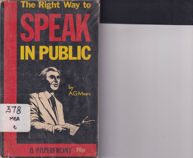 The Right Way to Speak in Public