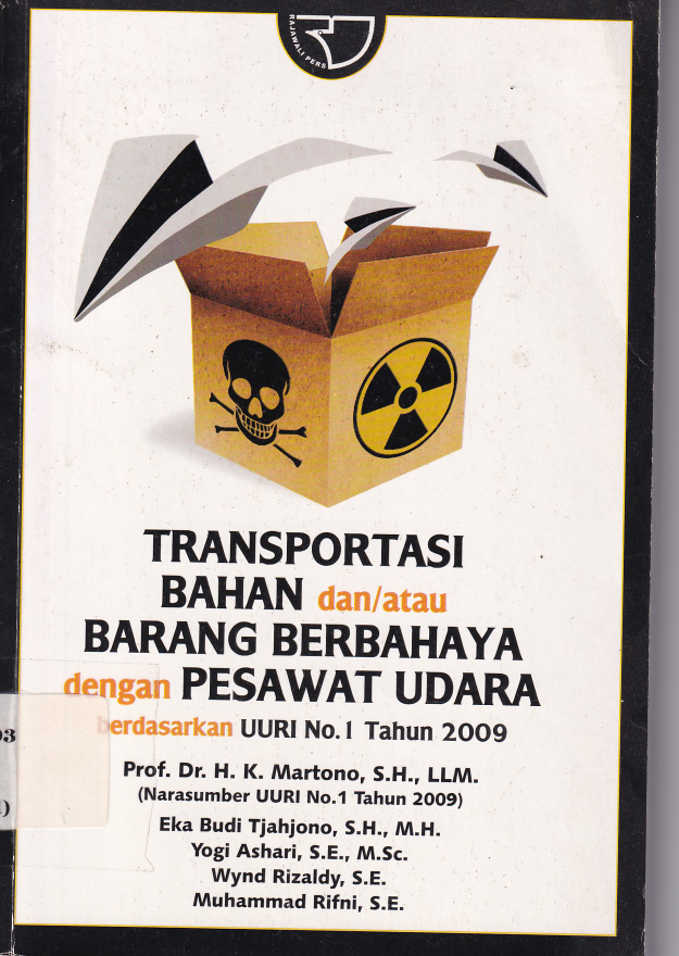 Transportasi Bahan dan Atau Barang Berbahaya dengan Pesawat Udara (Ed. 1)