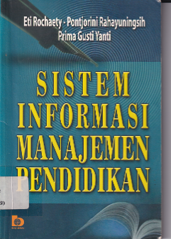 Sistem Informasi Manajemen Pendidikan (Cet. 3)