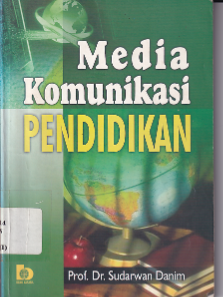 Media Komunikasi Pendidikan (Cet. 3)