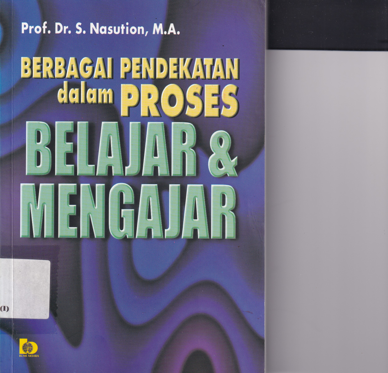 Berbagai Pendekatan dalam Proses Belajar &amp; Mengajar (Cet. 15)