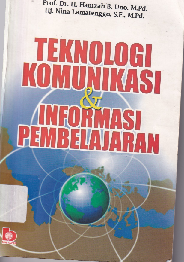 Teknlogi Komunikasi &amp; Informasi Pembelajaran (Ed. 1, Cet. 2)