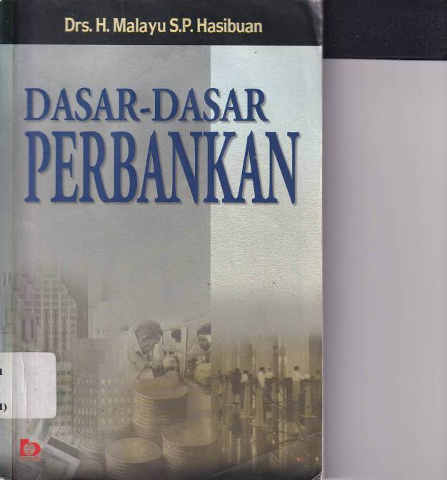 Dasar-Dasar Perbankan (Cet. 6)