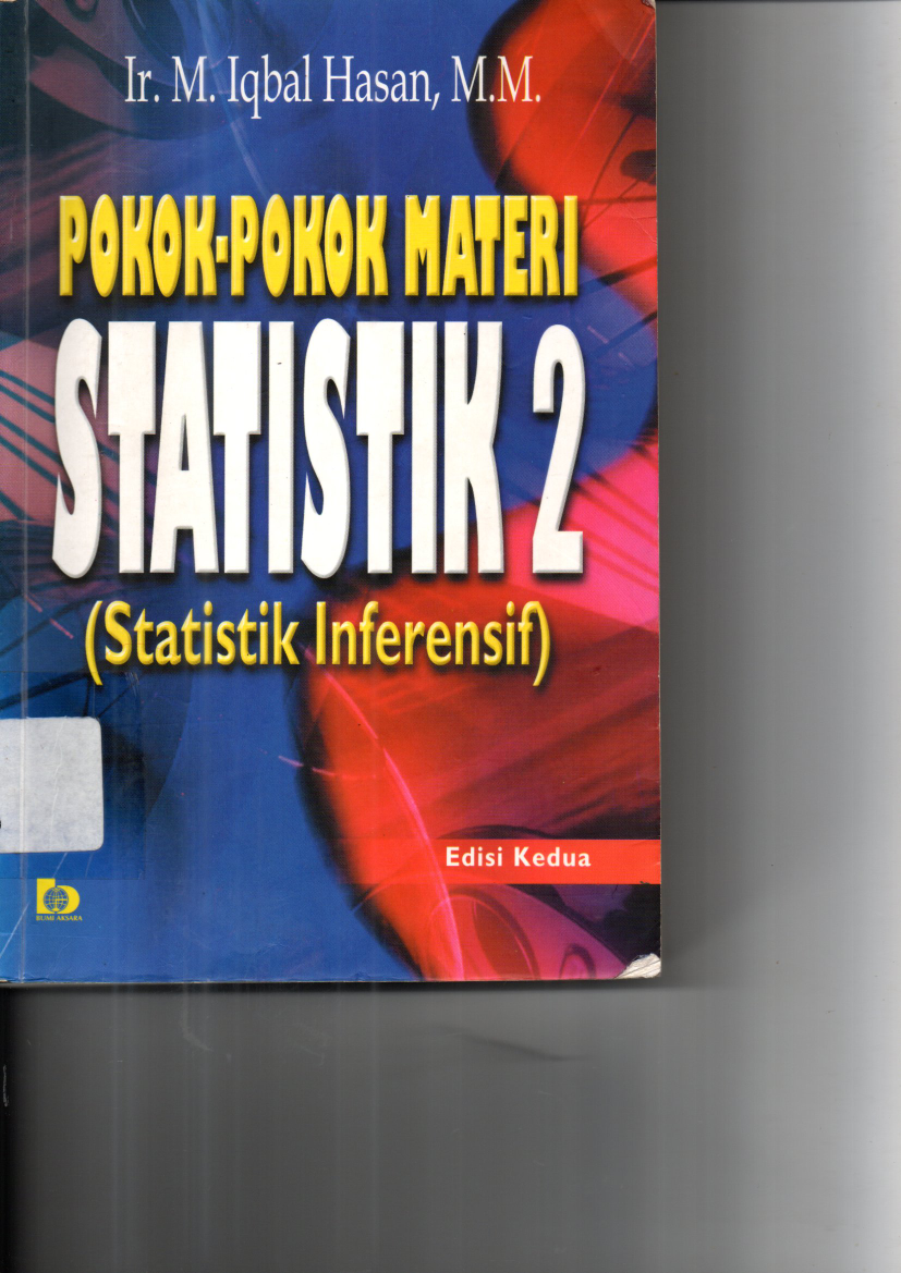Pokok-pokok Materi Statistik 2: Statistik Inferensif (Ed. 2, Cet 5)