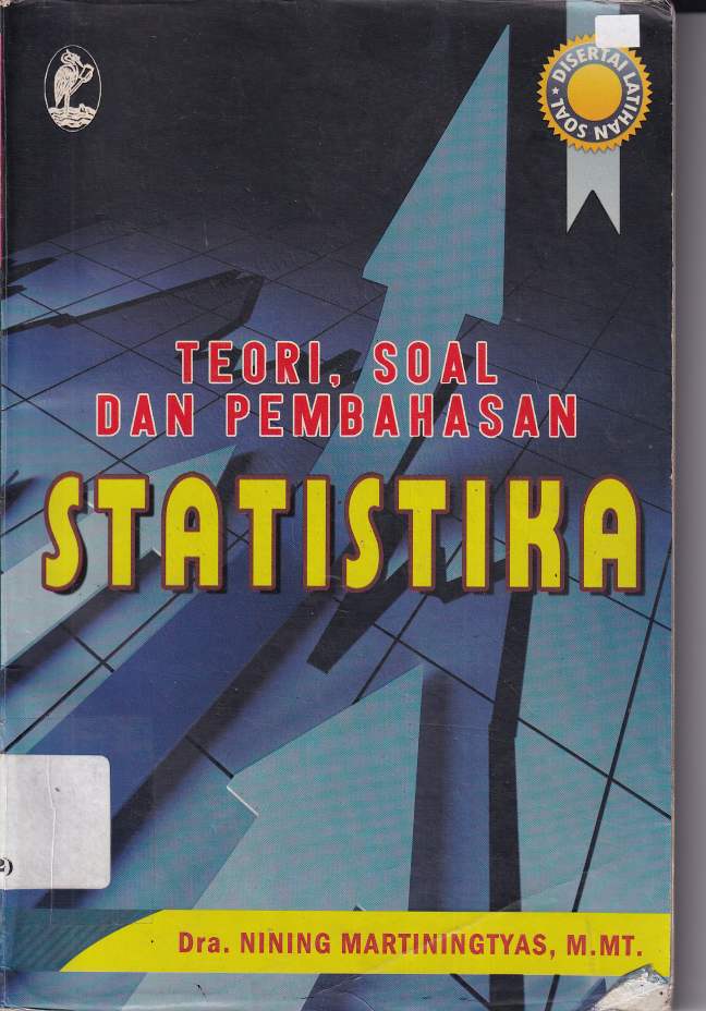 Teori, Soal dan Pembahasan Statistika (Cet. 1)