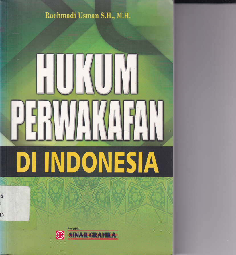 Hukum Perwakafan Di Indonesia (Ed. 1,Cet. 1)