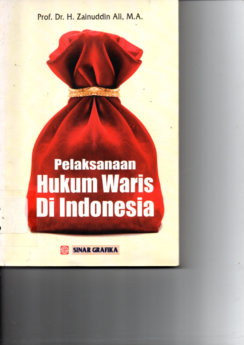 Pelaksanaan Hukum Waris Di Indonesia (Cet. 1)