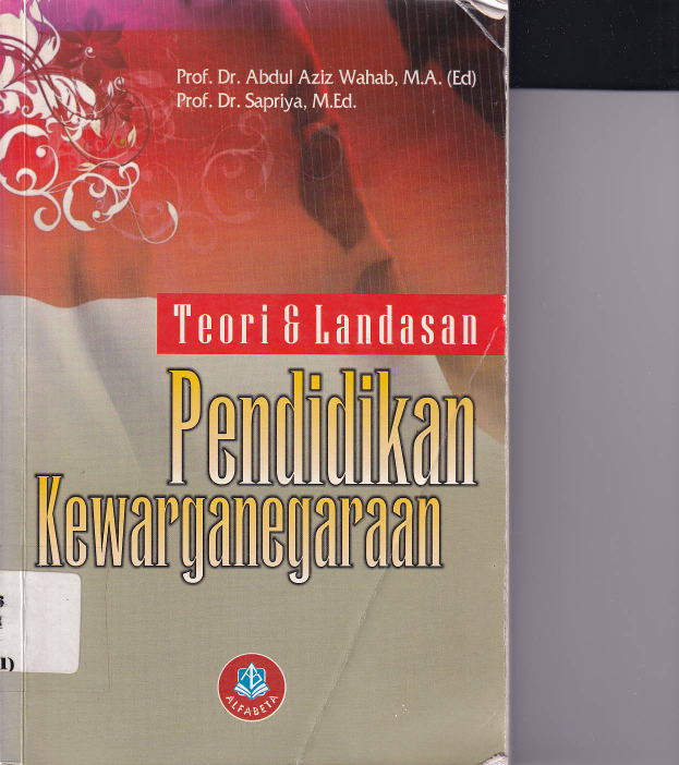 Teori dan Landasan Pendidikan Kewarganegaraan cet 1
