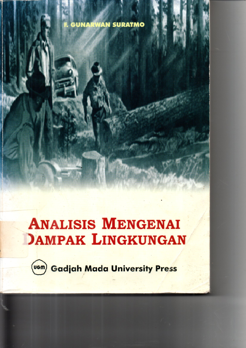 Analisis Mengenai Dampak Lingkungan (Cet. 12)