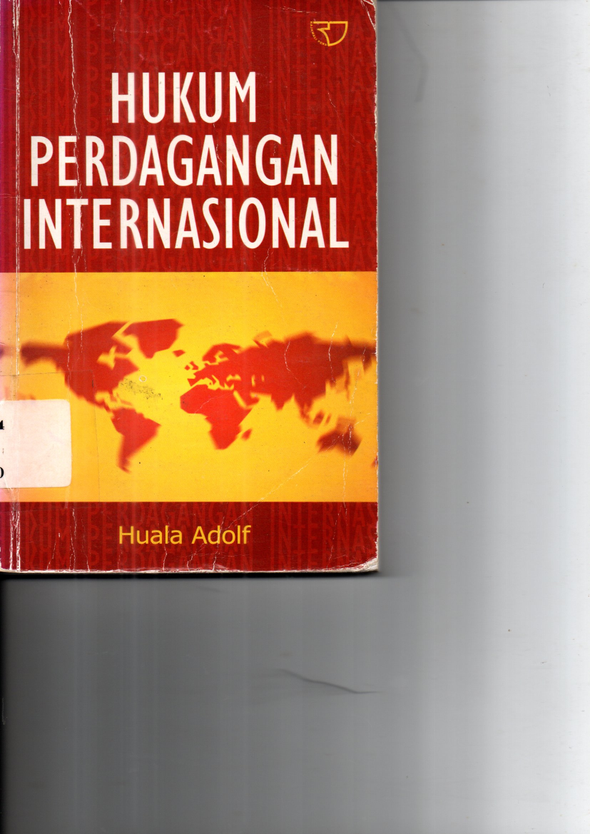 Hukum Perdagangan Internasional (Ed. 1, Cet. 4)