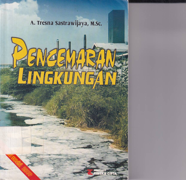 Pencemaran Lingkungan (Ed. Rev, Cet. 3)