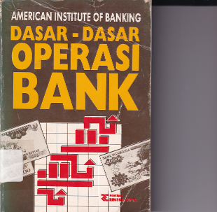 Dasar-dasar Operasi Bank (Cet. 3)