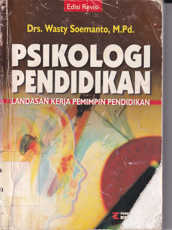 Psikologi Pendidikan : Landasan Kerja Pemimpin Pendidikan cetakan 5 edisi revisi