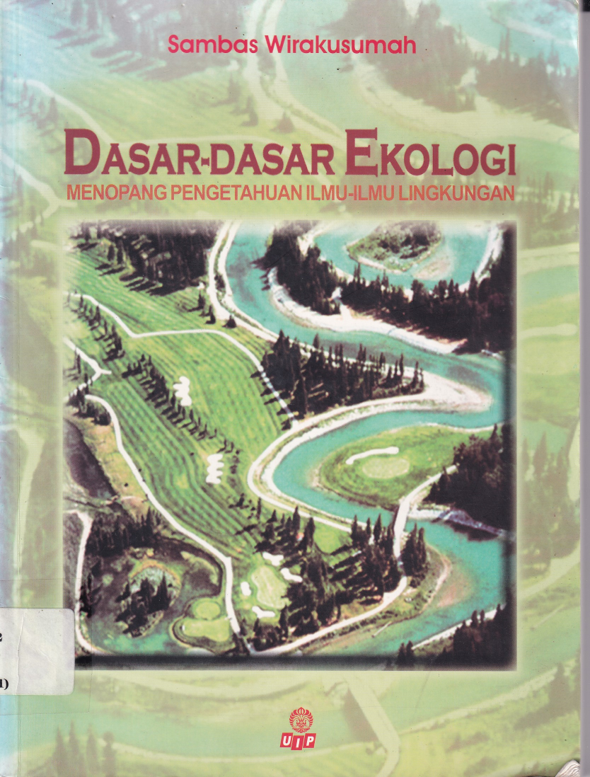Dasar-dasar Ekologi: Menopang Pengetahuan Ilmu-ilmu Lingkungan