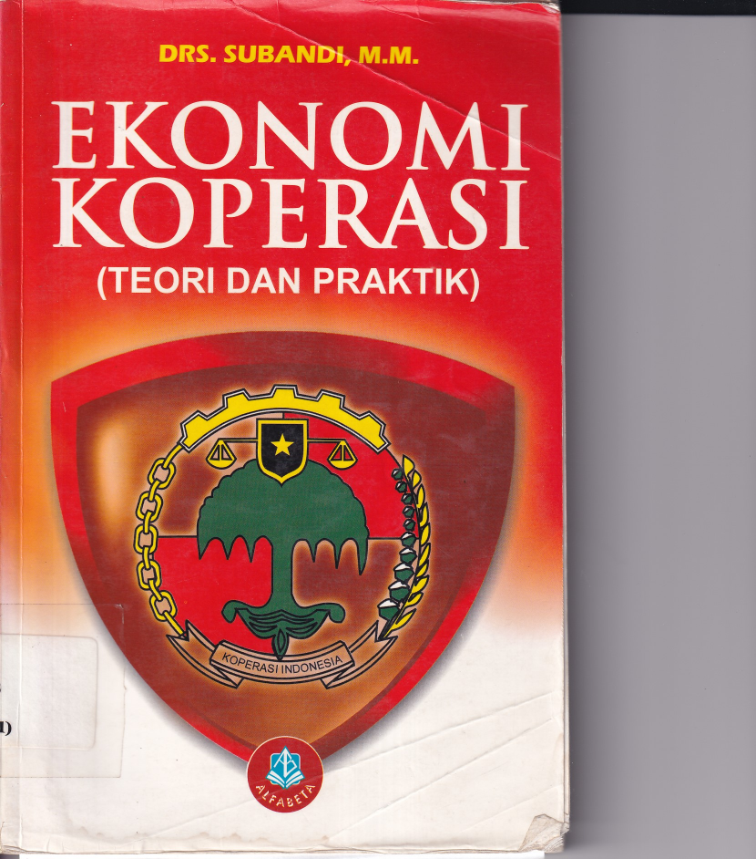 Ekonomi Koperasi: Teori dan Praktik (Cet. 2)