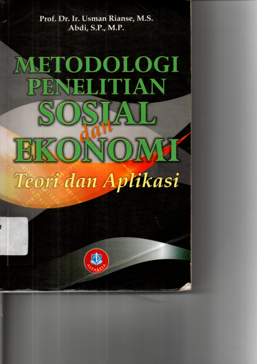 Metodologi Penelitian Sosial dan Ekonomi :Teori dan Aplikasi (Cet. 2)