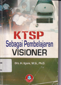 KTSP sebagai pembalajaran visioner