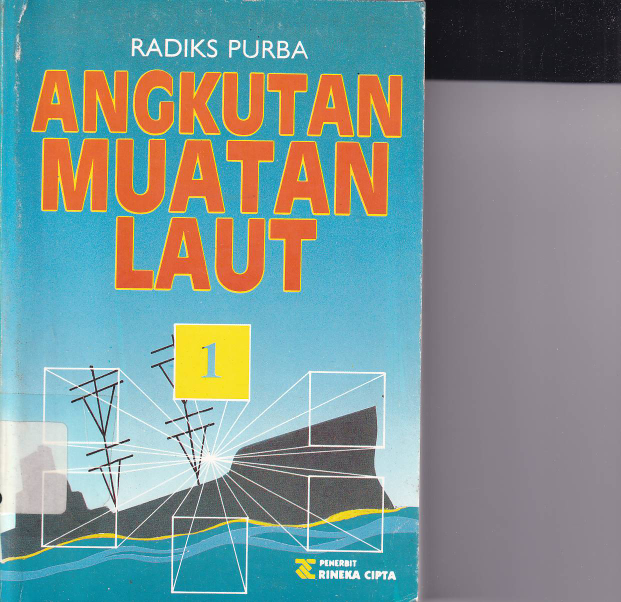Angkutan Muatan Laut (Jilid 1, Cet. 1)
