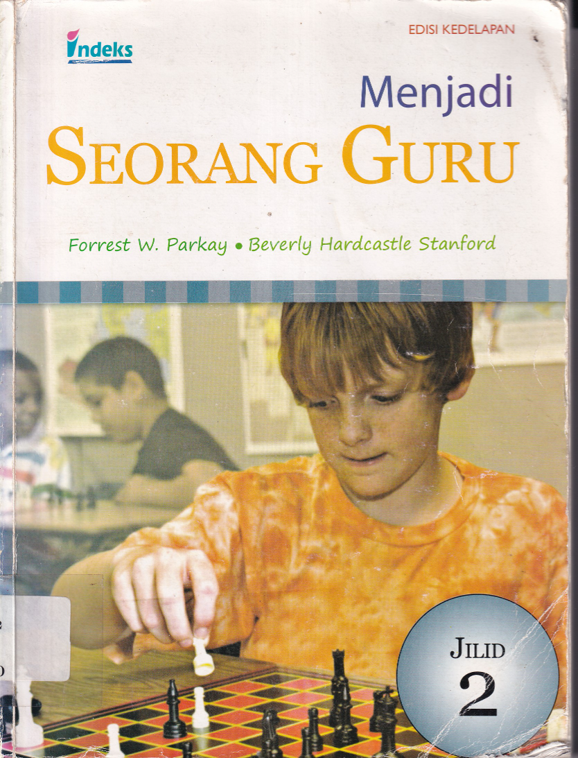 Menjadi Seorang Guru (Ed. 8, Jilid 2, Cet 1)