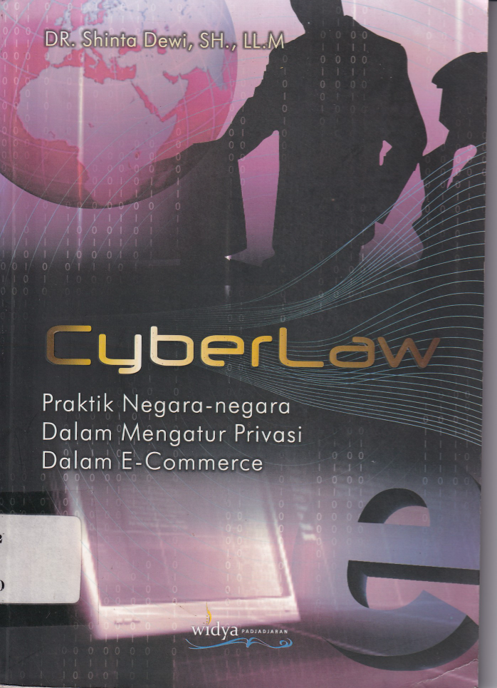 Cyber Law 2 Praktek Negara dalam Mengatur Privasi