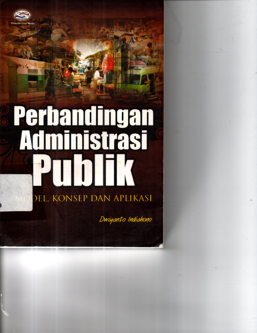 Perbandingan administrasi Publik (Ed. 1, Cet. 1)