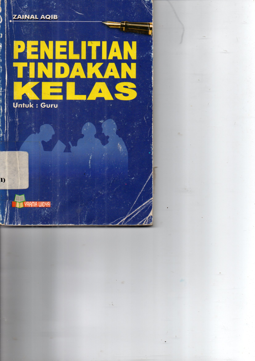 PenelitianTindakan Kelas: Untuk Guru (Cet. 3)