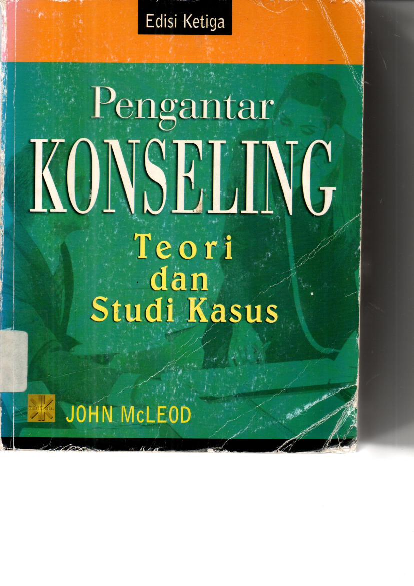 Pengantar Konseling, Teori dan Studi Kasus cetakan 1