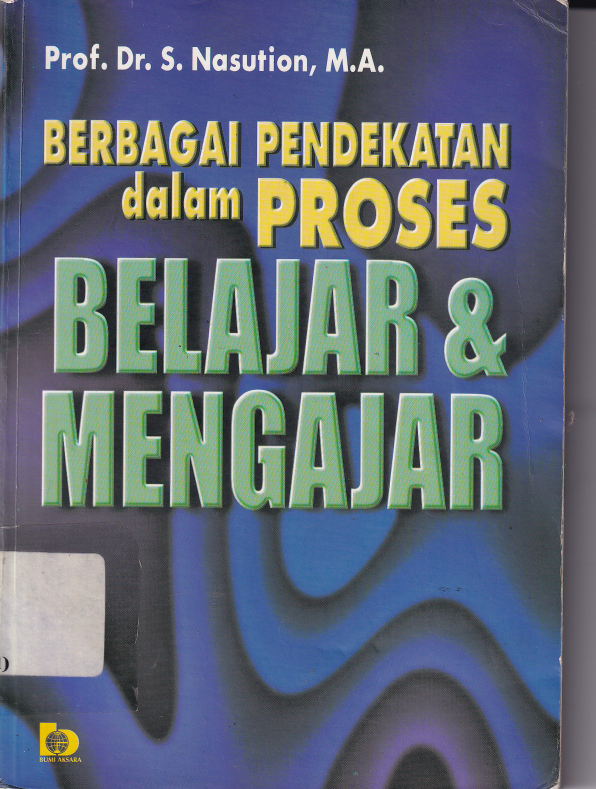Berbagai Pendekatan dalam Proses Belajar &amp; Mengajar (Cet. 14)
