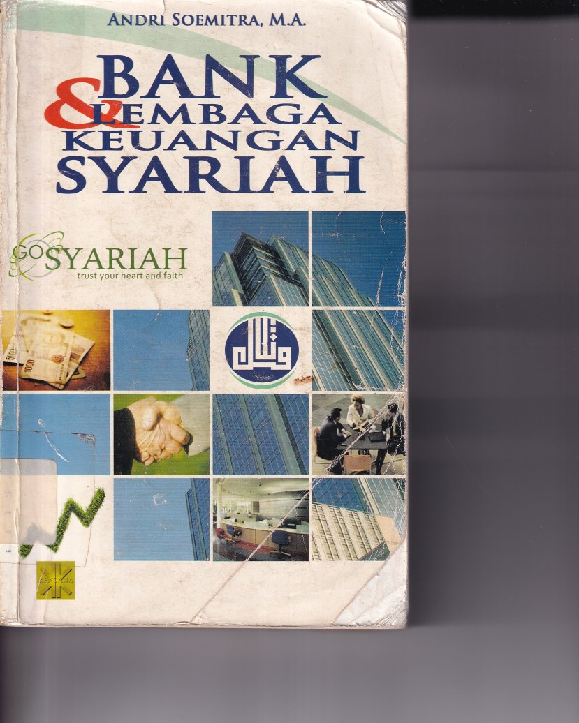 Bank &amp; Lembaga Keuangan Syariah (cet. 1)