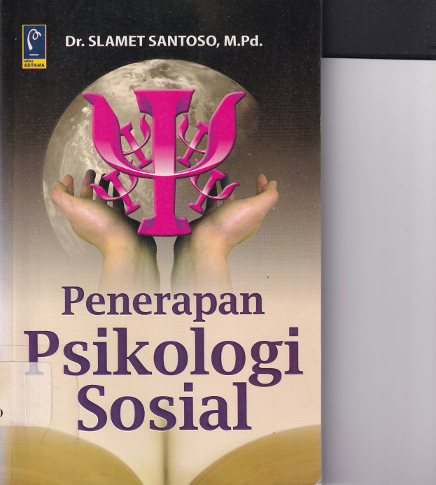 Penerapan Psikologi Sosial (Cet.1)