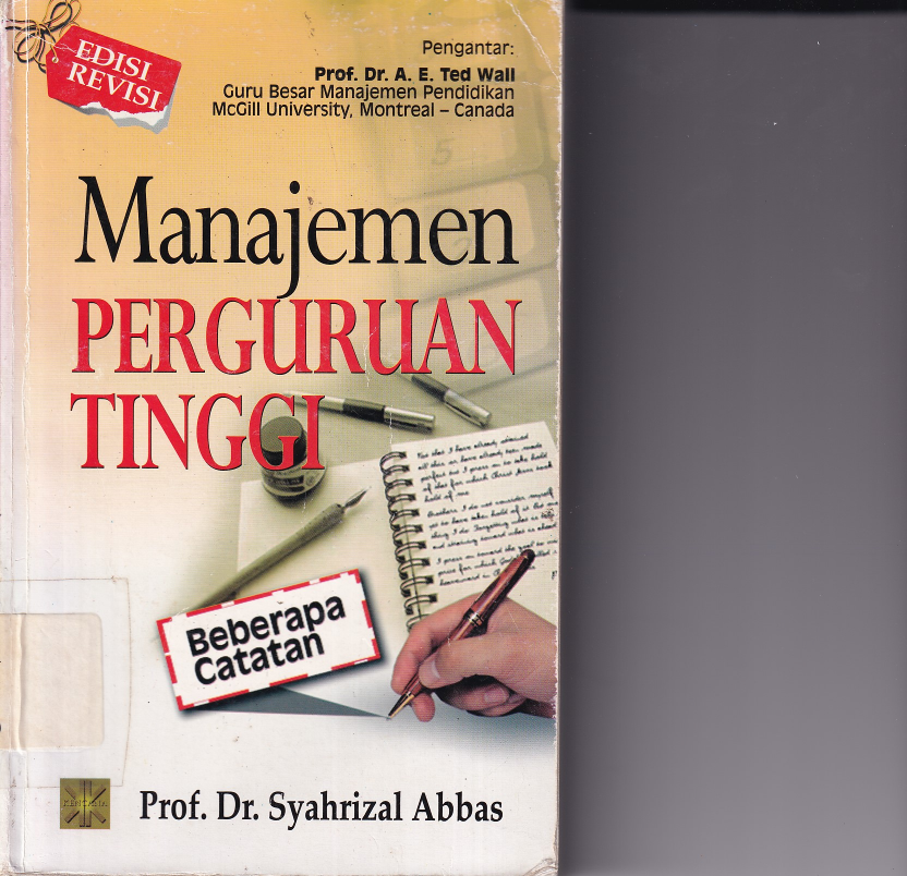 Manajemen Perguruan Tinggi : Beberapa Catatan (Ed. revisi,Cet. 2)